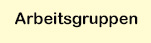 Arbeitsgruppen